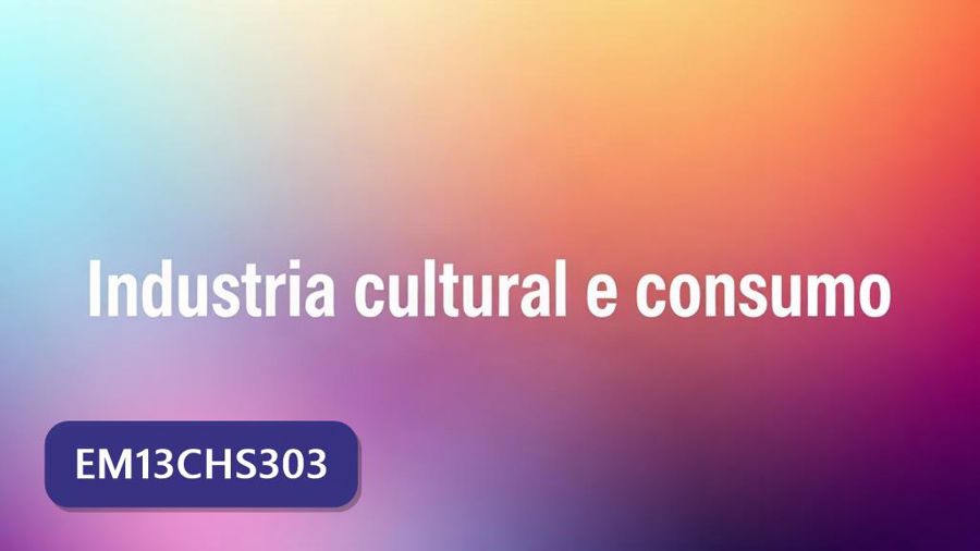 Atividades sobre Industria Cultural e Consumo com gabarito — 1ª série, 2ª série, 3ª série, ENEM, FUVEST, UEL, UNESP (EM13CHS303)