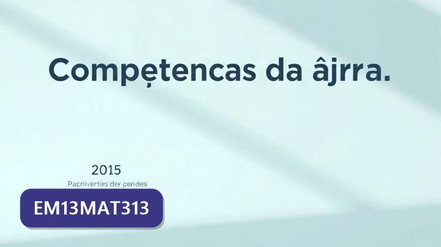 Atividades sobre Competências da área (1ª série, 2ª série, 3ª série) com gabarito — 1ª série, 2ª série, 3ª série, ENEM, FUVEST, UEL, UNESP (EM13MAT313)