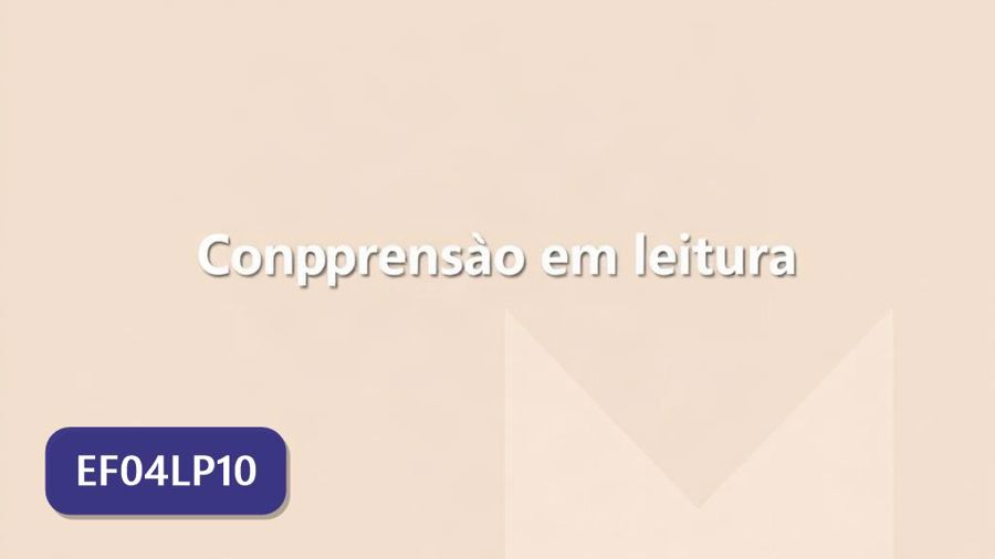 Atividades sobre Compreensão em leitura com gabarito — 4º ano (EF04LP10)