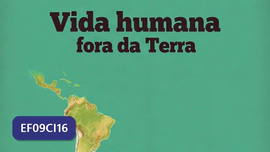 Atividades sobre Vida humana fora da Terra com gabarito — 9º ano (EF09CI16)