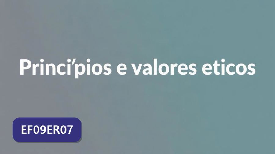 Atividades sobre Princípios e valores éticos com gabarito — 9º ano (EF09ER07)
