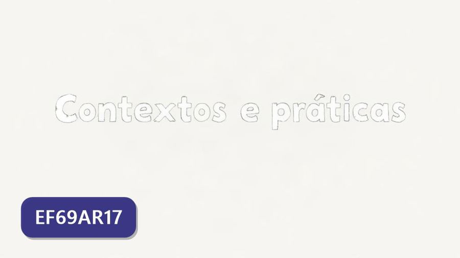 Atividades sobre Contextos e práticas com gabarito — 6º ano, 7º ano, 8º ano, 9º ano (EF69AR17)