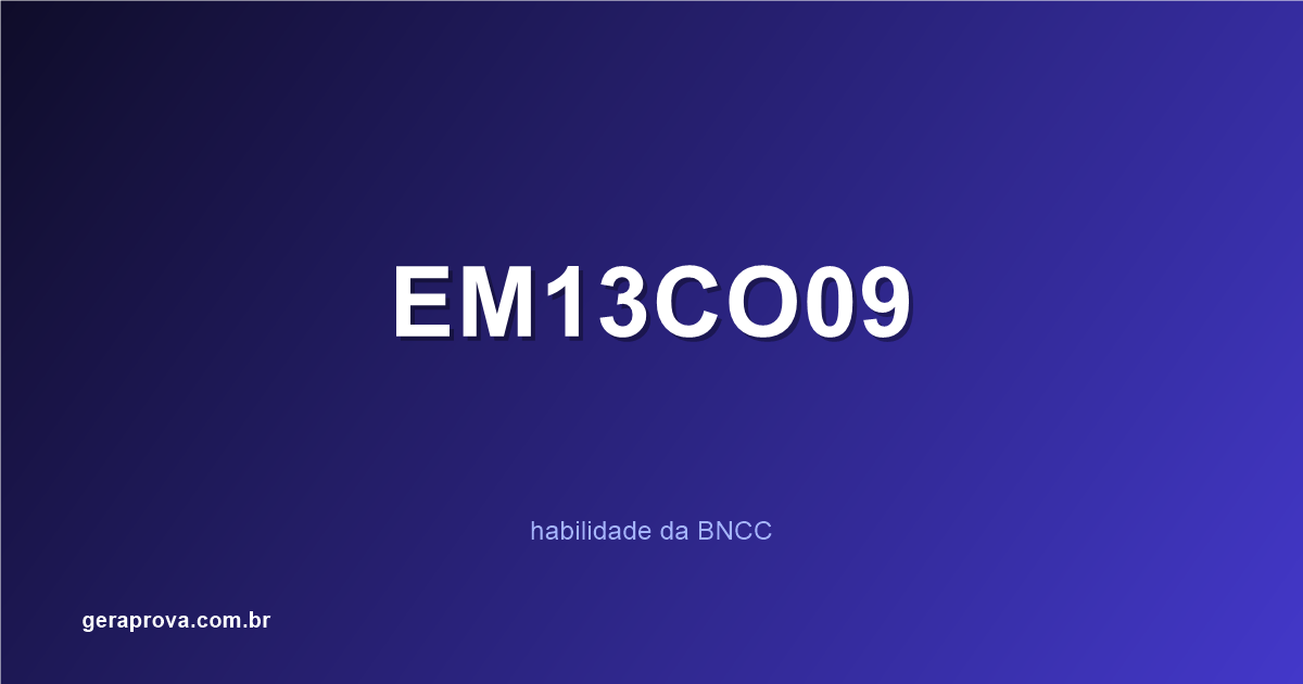 Ilustração da habilidade BNCC EM13CO09